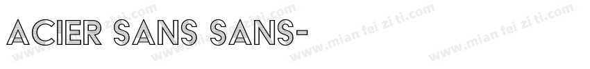 acier sans sans字体转换